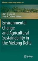 Environmental Change and Agricultural Sustainability in the Mekong Delta