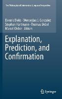Explanation, Prediction, and Confirmation
