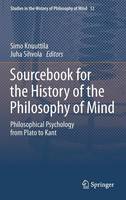 Sourcebook for the History of the Philosophy of Mind