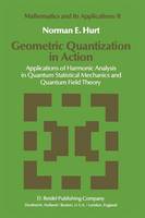Geometric Quantization in Action