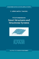 IUTAM Symposium on Smart Structures and Structronic Systems