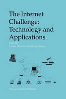 The Internet Challenge: Technology and Applications