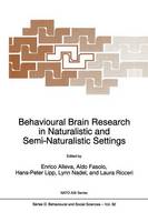 Behavioural Brain Research in Naturalistic and Semi-Naturalistic Settings