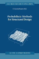 Probabilistic Methods for Structural Design