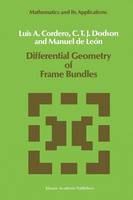Differential Geometry of Frame Bundles