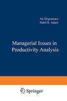 Managerial Issues in Productivity Analysis