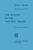 The Making of the Test Ban Treaty