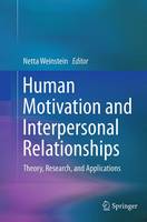 Human Motivation and Interpersonal Relationships