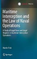 Maritime Interception and the Law of Naval Operations