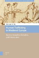 Human Trafficking in Medieval Europe