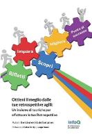 Ottieni Il Meglio Dalle Tue Retrospettive Agili