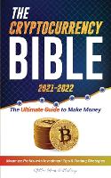 The Cryptocurrency Bible 2021-2022