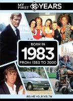 My First 18 Years - Born in 1983