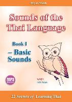 Sounds of the Thai Language Book I - Basic Sounds