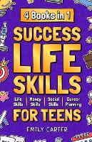 Success Life Skills for Teens