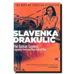 THE BALKAN EXPRESS - Fragments from the Other de of War