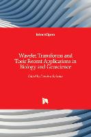 Wavelet Transforms and Their Recent Applications in Biology and Geoscience
