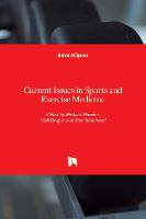 Current Issues in Sports and Exercise Medicine
