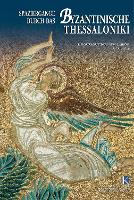 Wandering in Byzantine Thessaloniki (German language edition)