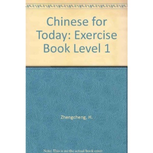 Chinese for Today: Exercise Book Level 1
