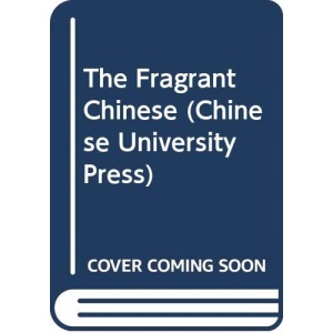 The Fragrant Chinese