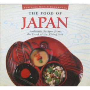 The Food of Japan (Periplus World Cookbooks)