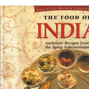 The Food of India (Periplus World Cookbooks)