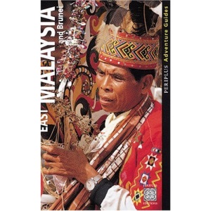East Malaysia and Brunei (Periplus Adventure Guides)