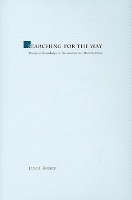 Searching for the Way