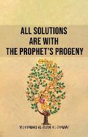 All Solutions Are With The Prophet's Progeny