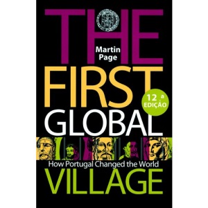 First Global Village: How Portugal Changed the World