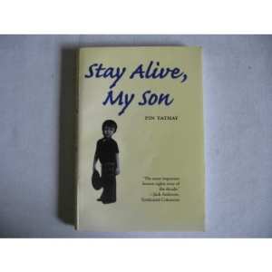 Stay Alive, My Son