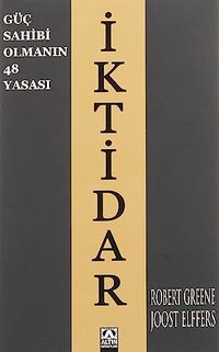 İktidar: Güç Sahibi Olmanın 48 Yasası