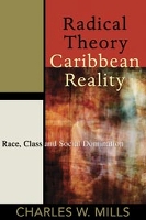 Radical Theory, Caribbean Reality