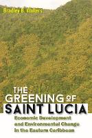 The Greening of Saint Lucia