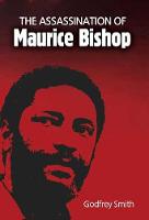 The Assassination of Maurice Bishop