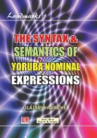 The Syntax & Semantics of Yorùbá Nominal Expressions