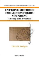 Inverse Methods For Atmospheric Sounding: Theory And Practice