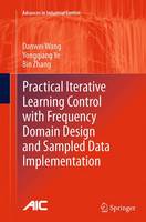 Practical Iterative Learning Control with Frequency Domain Design and Sampled Data Implementation
