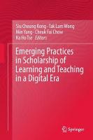 Emerging Practices in Scholarship of Learning and Teaching in a Digital Era