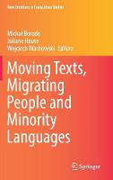 Moving Texts, Migrating People and Minority Languages