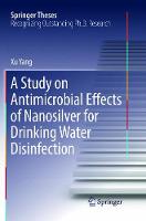 A Study on Antimicrobial Effects of Nanosilver for Drinking Water Disinfection