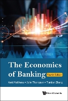 Economics Of Banking, The (Fourth Edition)
