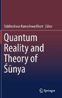 Quantum Reality and Theory of Śūnya
