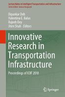 Innovative Research in Transportation Infrastructure