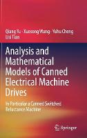 Analysis and Mathematical Models of Canned Electrical Machine Drives