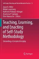 Teaching, Learning, and Enacting of Self-Study Methodology