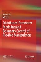 Distributed Parameter Modeling and Boundary Control of Flexible Manipulators