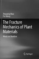 The Fracture Mechanics of Plant Materials