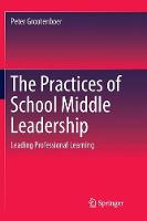 The Practices of School Middle Leadership